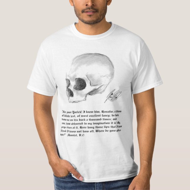 Alas, poor Yorick! T-Shirt (Front)