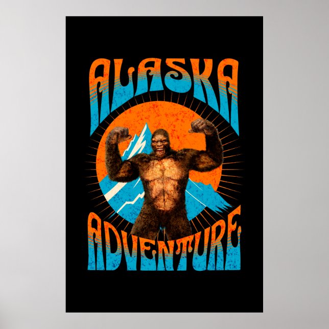 Alaska Adventure Funny Sasquatch Poster (Front)