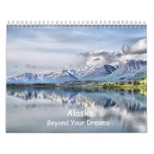 Alaska, Beyond Your Dreams