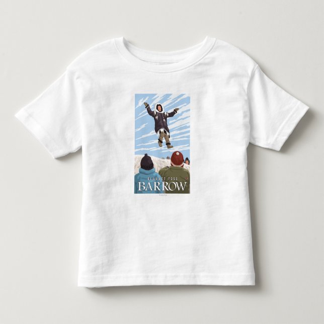 Alaska Blanket Toss - Barrow, Alaska Toddler T-shirt (Front)
