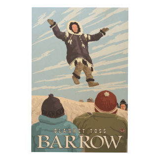 Alaska Blanket Toss - Barrow, Alaska Wood Wall Art