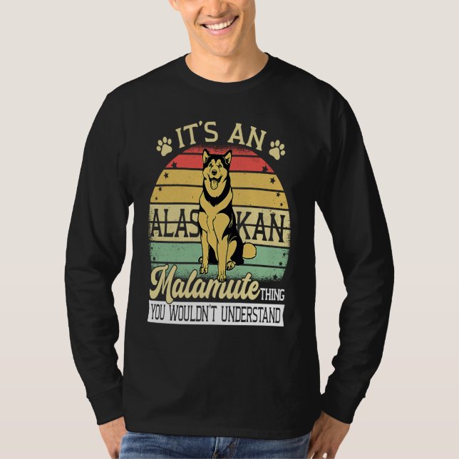 Alaska Breed Its A Dog Thing Adorable Giant Alaska T-Shirt (Front)