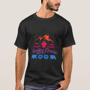 Alaska Cruise 2023 Family Summer Vacation Travel T-Shirt