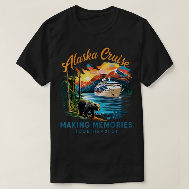 Alaska Cruise 2024 Making Memories TShirt (Design Front)
