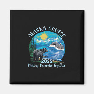 Alaska Cruise 2025 Matching Family Friends Alaskan Magnet
