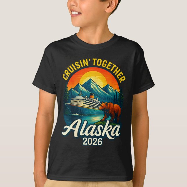 Alaska Cruise 2026 Cruisin Together Matching Famil T-Shirt (Front)