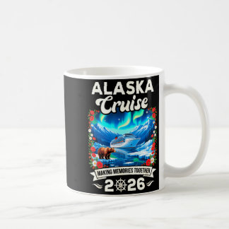 Alaska cruise 2026 matching family and friends coffee mug