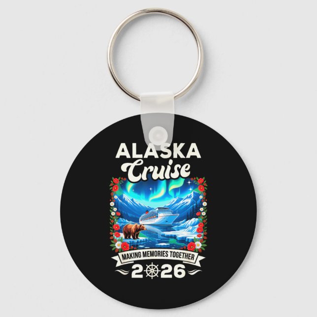 Alaska cruise 2026 matching family and friends keychain (Front)