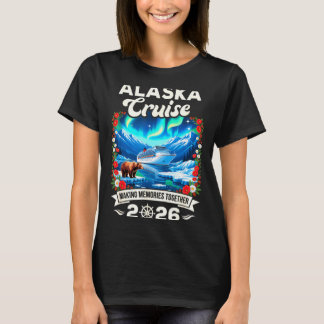 Alaska cruise 2026 matching family and friends T-Shirt