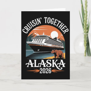 Alaska Cruise 2026 Matching Family Men Women Kids Card