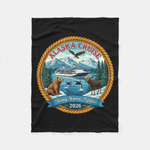 Alaska Cruise 2026 Matching Friends And Family Gro Fleece Blanket