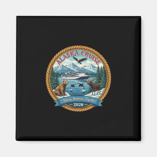 Alaska Cruise 2026 Matching Friends And Family Gro Magnet