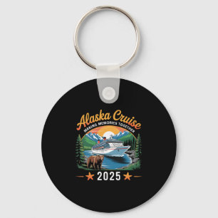 Alaska Cruise Making Memories 2025 Family Vacation Keychain