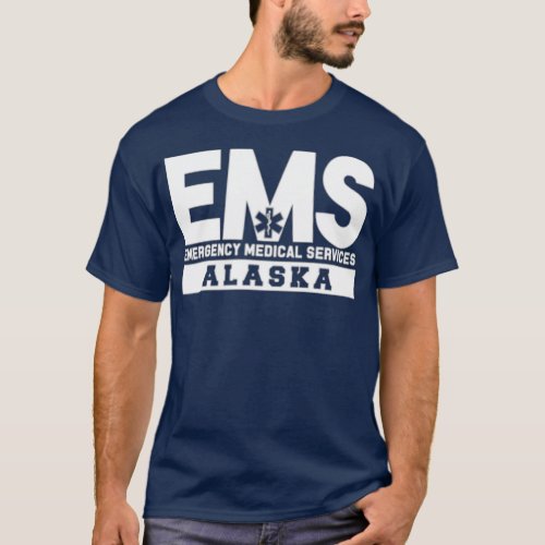 Alaska EMS Emergency Medical Services EMT Tech T_Shirt