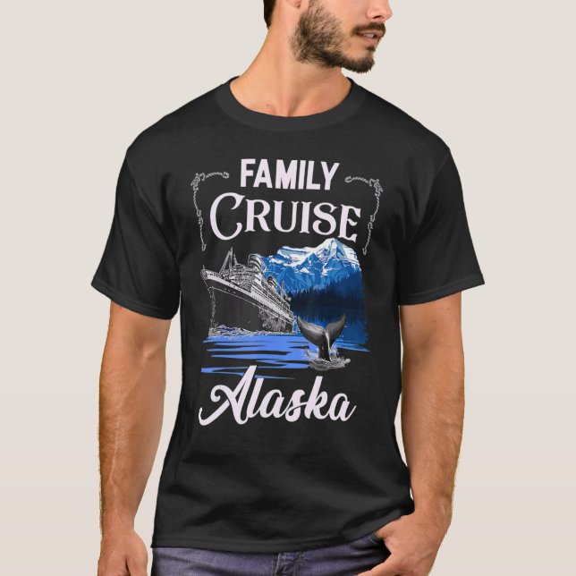 Alaska Family Cruise T-Shirt (Front)
