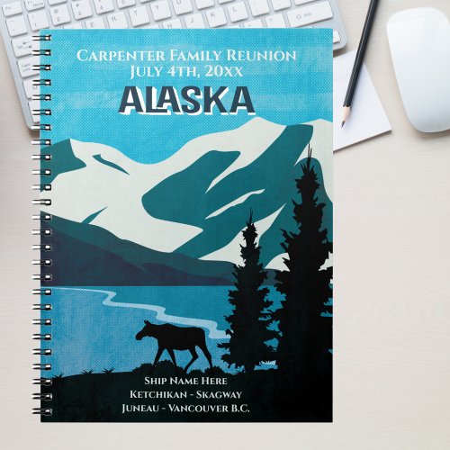 Alaska Family Reunion Cruise  Notebook