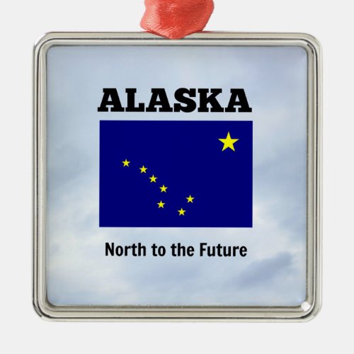 Alaska flag and slogan metal ornament