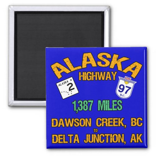 Alaska Highway Magnet