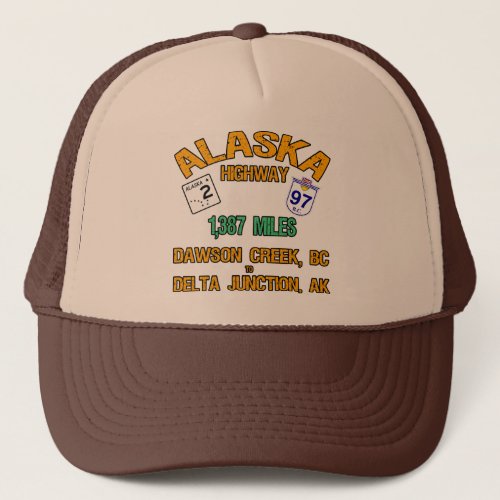 Alaska Highway Trucker Hat