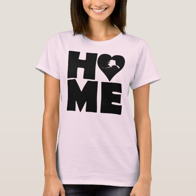 Alaska Home Heart State Tees T-Shirt (Front)