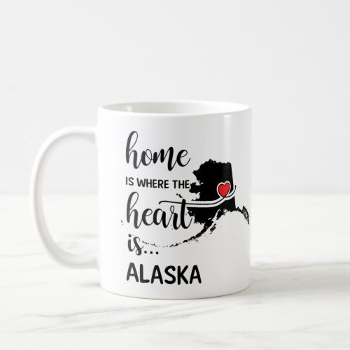 Alaska home is where the heart is coffee mug