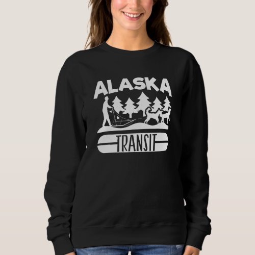 Alaska husky sled dog racing and mushing sweatshirt