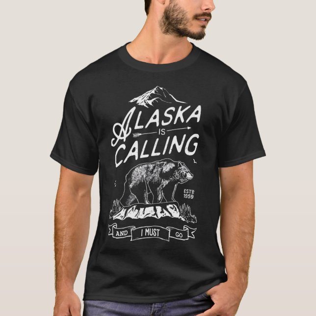 ALASKA is Calling and I Must Go  Mountains Men T-Shirt (Front)