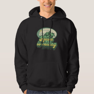 Alaska is Calling and I Must Go State Quote Vacat Hoodie