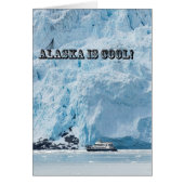 Alaska is cool! (Front)