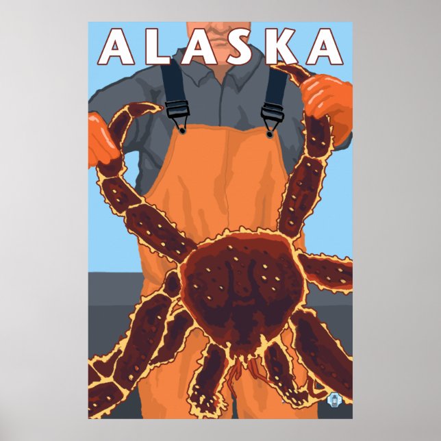 Alaska - King Crab and Fisherman Poster (Front)