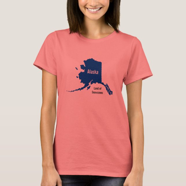 Alaska - Land of Snowcones T-Shirt (Front)