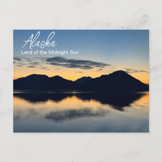 Alaska - Land of the Midnight Sun Postcard