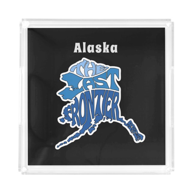Alaska Nickname Word Art Acrylic Tray (Front)