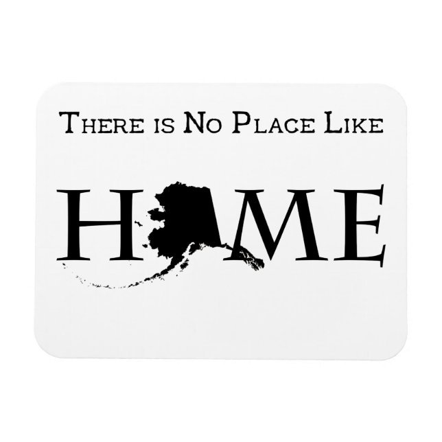 Alaska No Place Like Home Magnet (Horizontal)