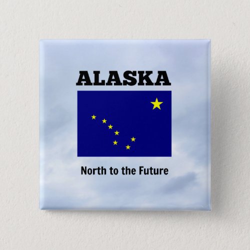 Alaska North to the Future Button