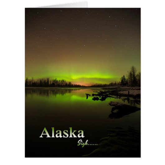 Alaska Sigh.... Cards (Front)