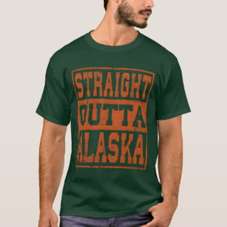 Alaska Straight outta Alaska Vintage girl T-Shirt