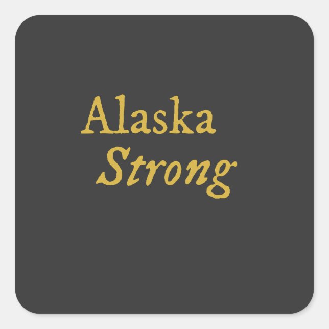 Alaska Strong  Square Sticker (Front)
