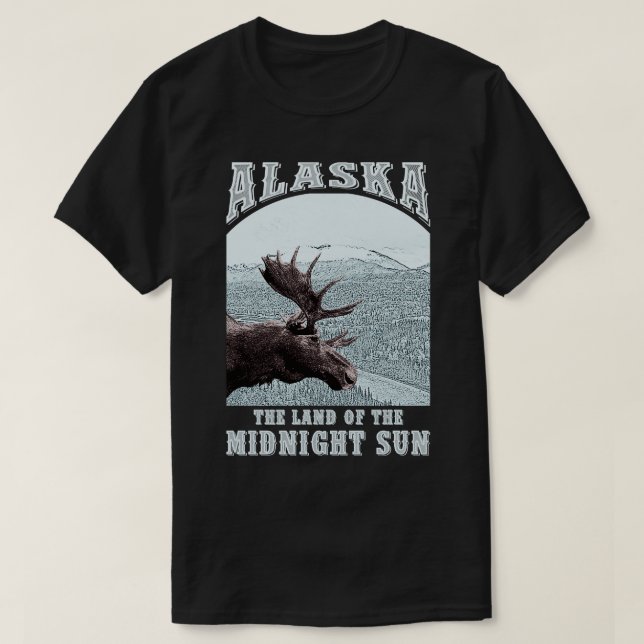 Alaska The Land Of The Midnight Sun T-Shirt (Design Front)
