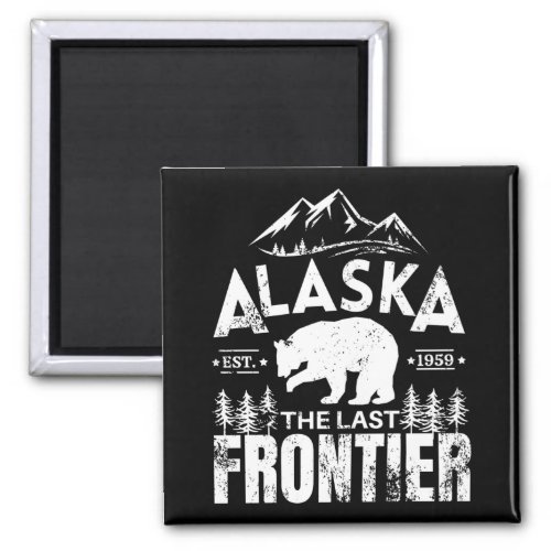 Alaska The Last Frontier Magnet