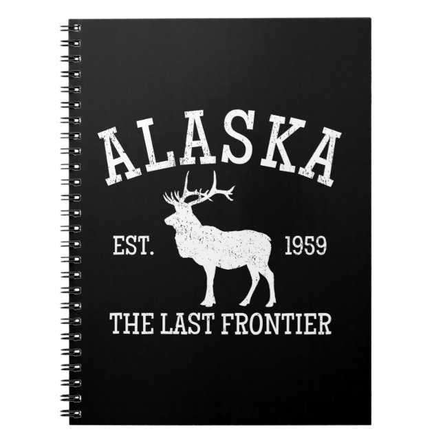 Alaska The Last Frontier Notebook (Front)