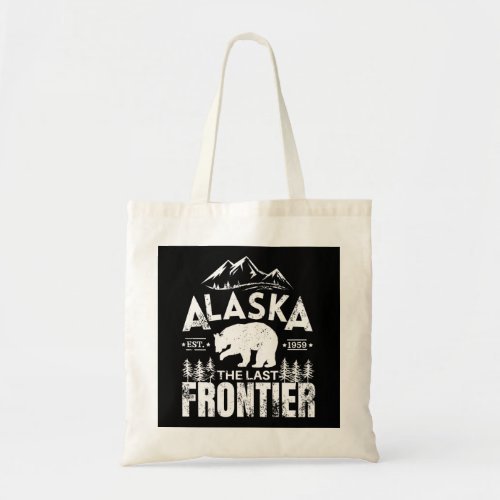 Alaska The Last Frontier Tote Bag