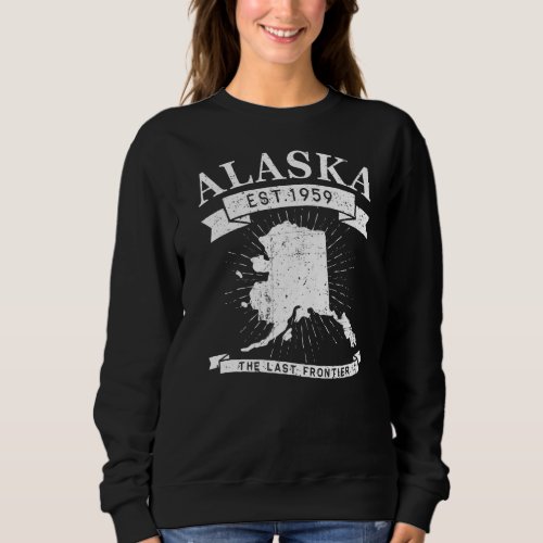 Alaska Tshirt Alaska Lover Tee Alaska State Prem Sweatshirt