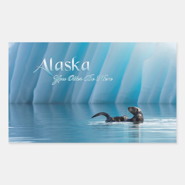 Alaska-You Otter Be Here Rectangular Sticker (Front)