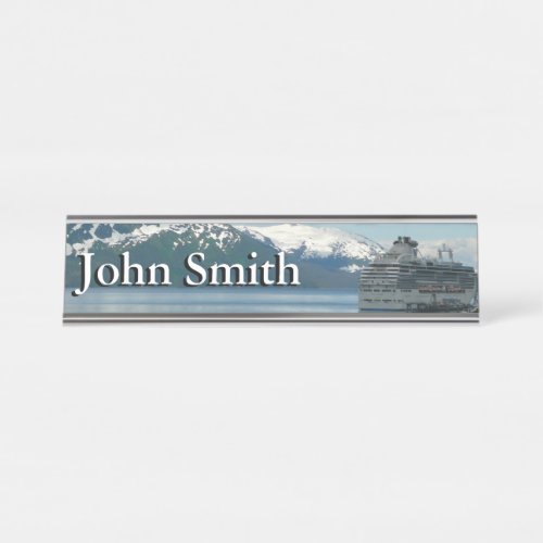 Alaskan Cruise Vacation Travel Photography Desk Name Plate