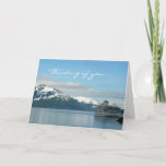 Alaskan Cruise Vacation Travel Thinking of You Card