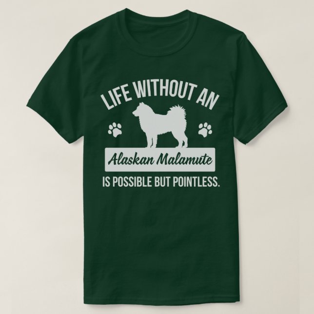 Alaskan Malamute 1 T-Shirt (Design Front)