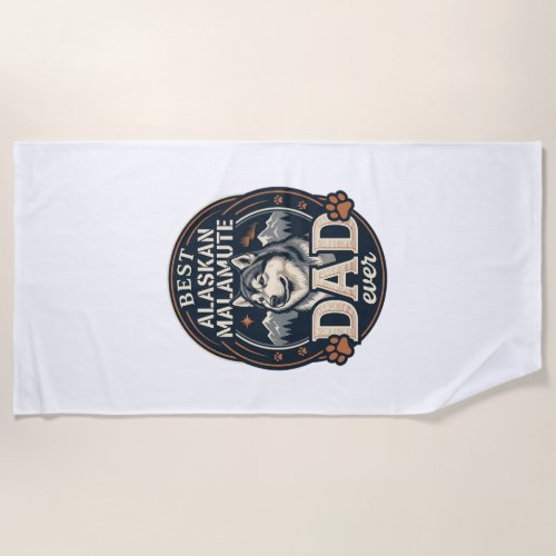 Alaskan Malamute Dad Dog Portrait Mountains Badge Beach Towel