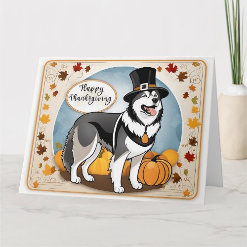 Alaskan Malamute Dog Pilgrim Happy Thanksgiving Card