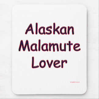 Alaskan Malamute Lover Mouse Pad